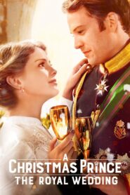 A Christmas Prince: The Royal Wedding