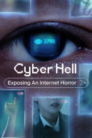 Cyber Hell: Exposing an Internet Horror